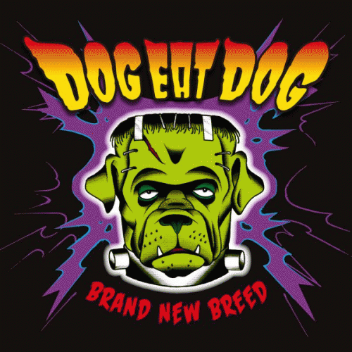 Dog Eat Dog : Brand New Breed